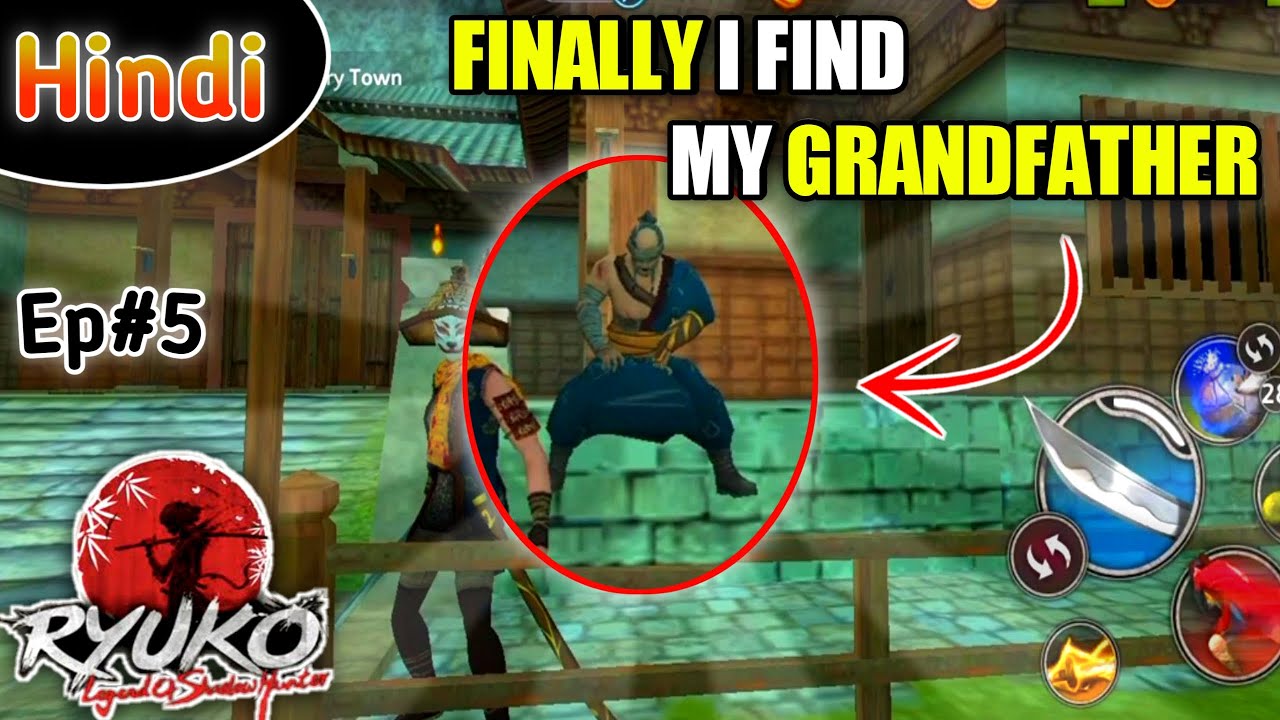 I FINALLY MEET MY GRANDFATHER END OF | Ninja Ryuko Episode#5 Hindi