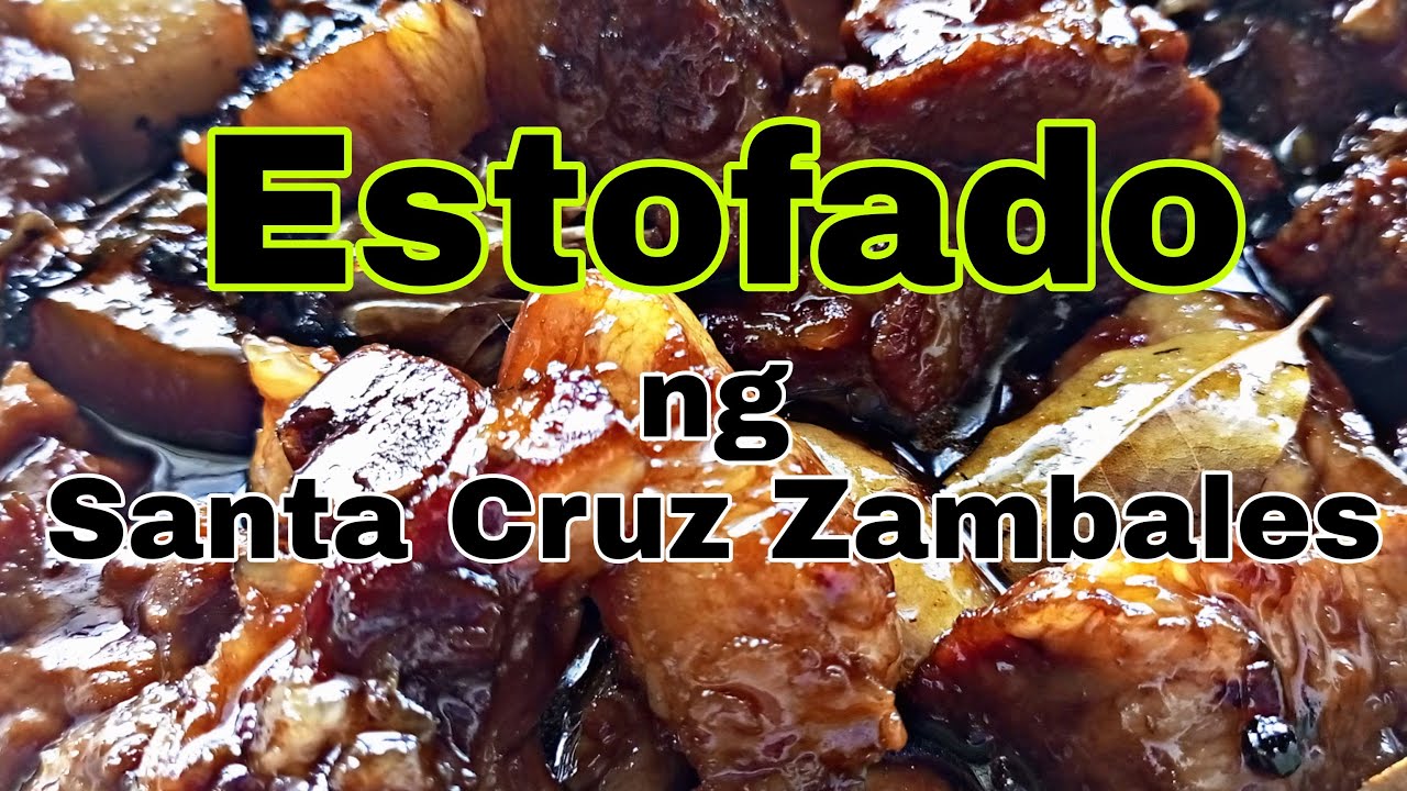 Estofado ng Santa Cruz Zambales | How to cook Estofado
