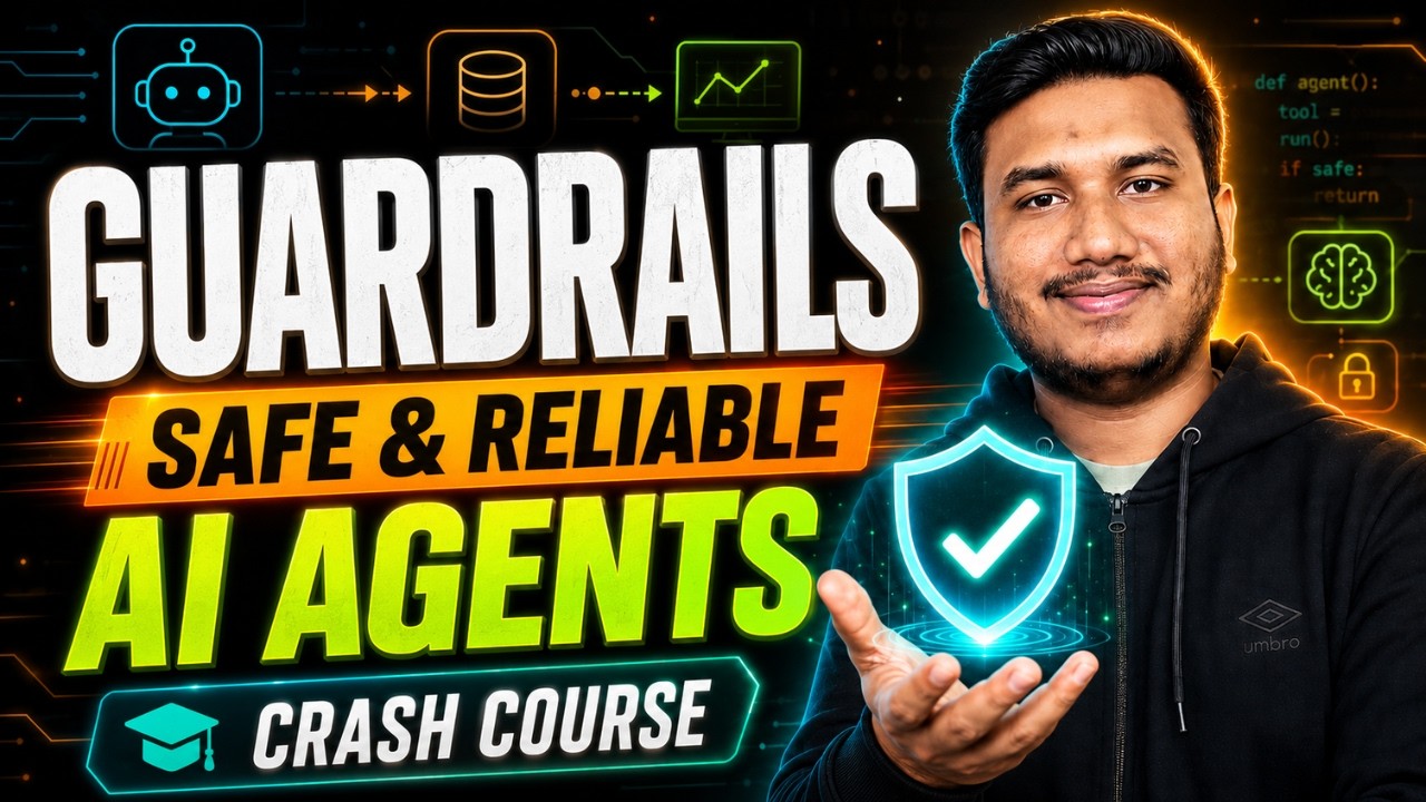Guardrails Crash Course: Build Safe & Reliable AI Agents 🔥
