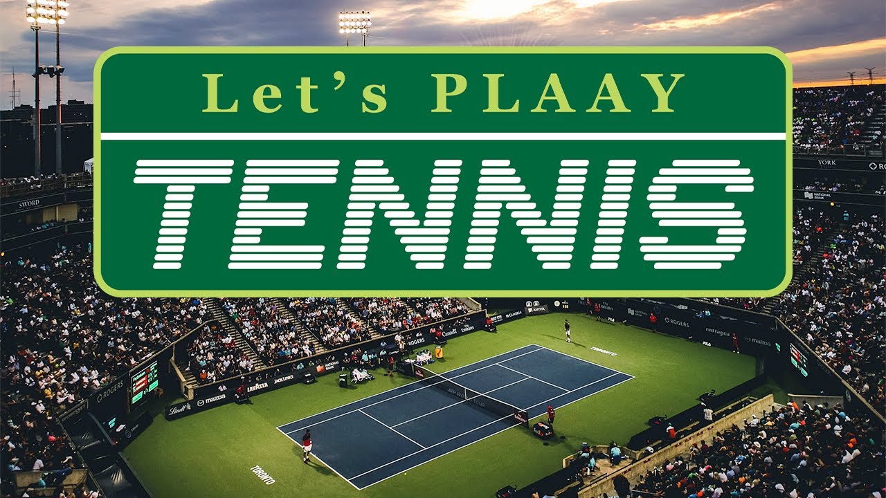 So, Tennis...