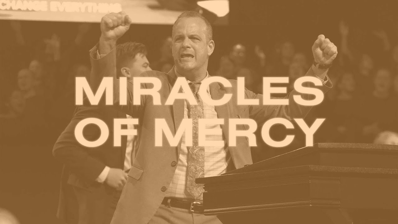 Miracles of Mercy | Senior Pastor Joshua B. Carson