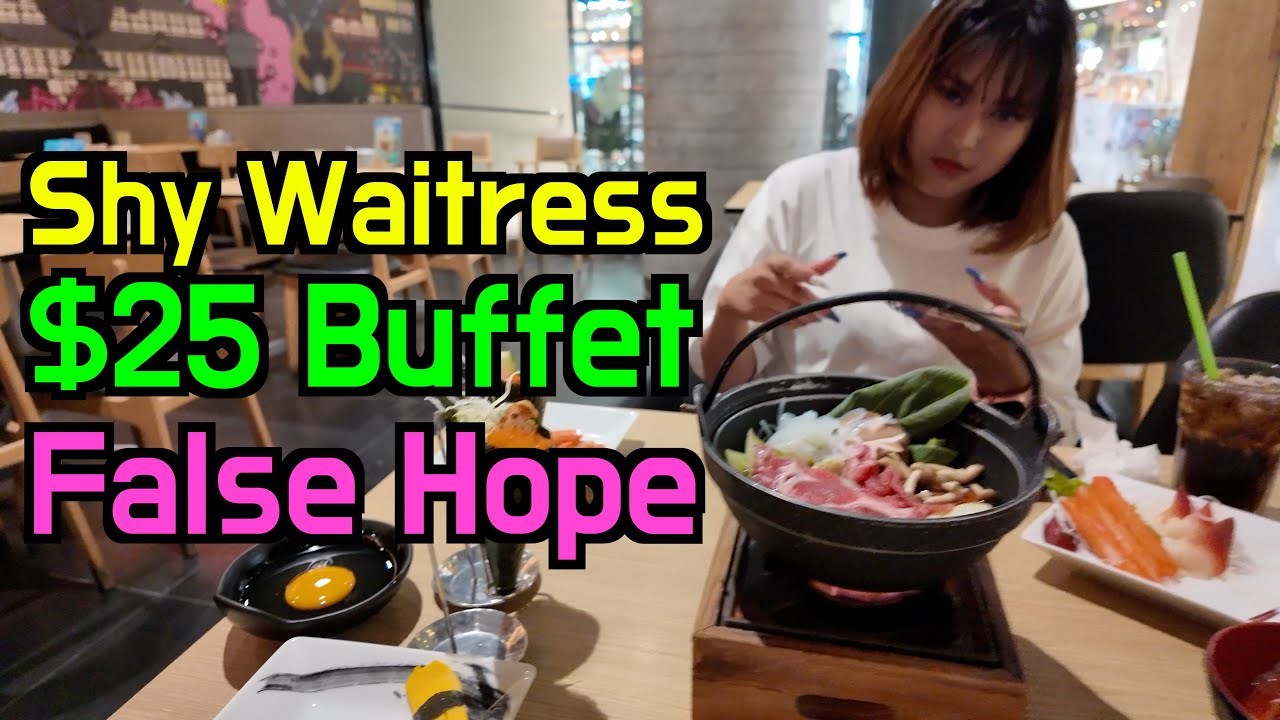 Shy Rural Thai Waitress Asked Me Out, I Paid $ 60 Japanese Buffet and Gave Her False Hope