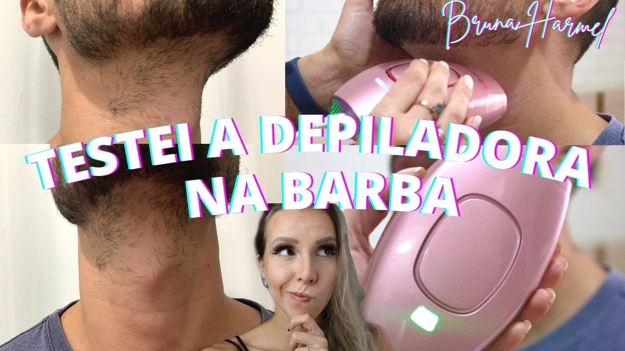 TESTANDO A DEPILADORA A LASER NA BARBA -  Bruna Harmel