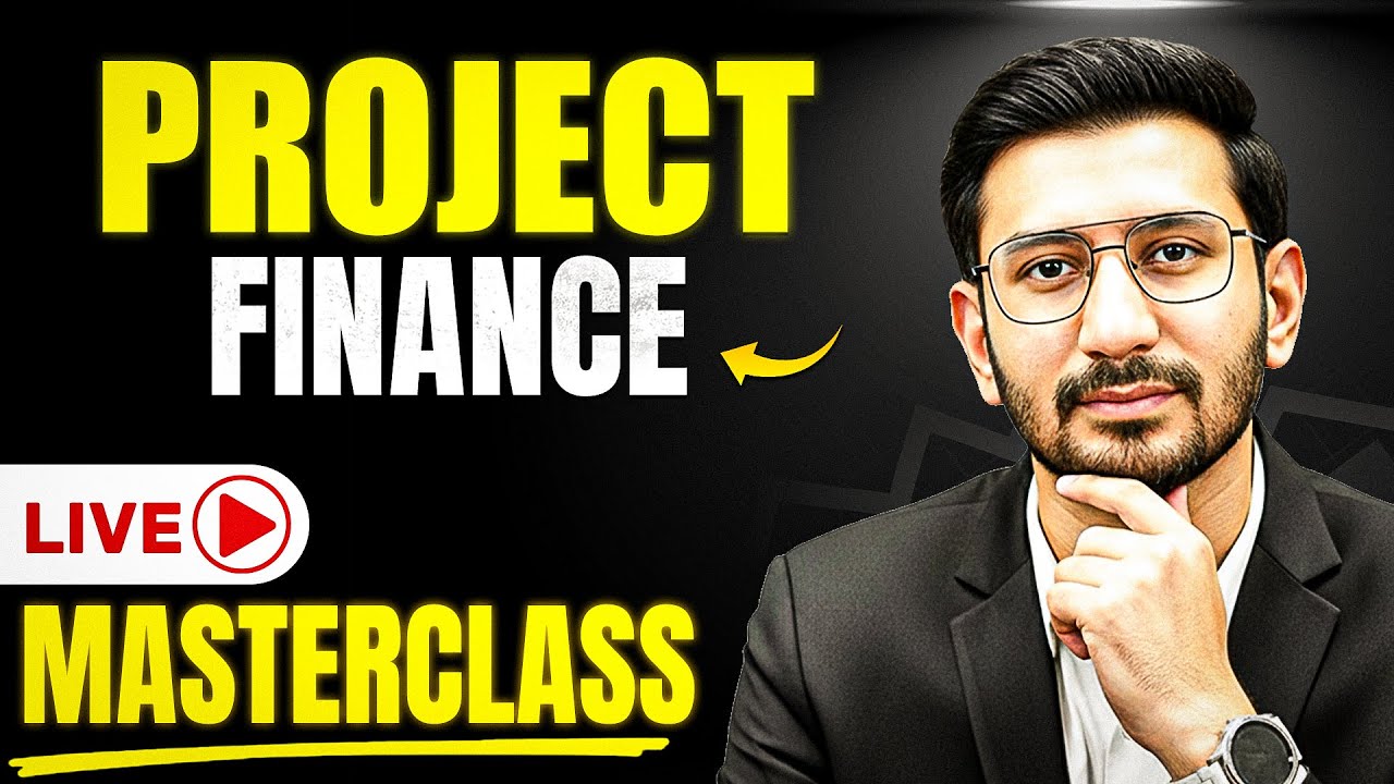 Project Finance Live Masterclass: Build & Fund Mega Projects