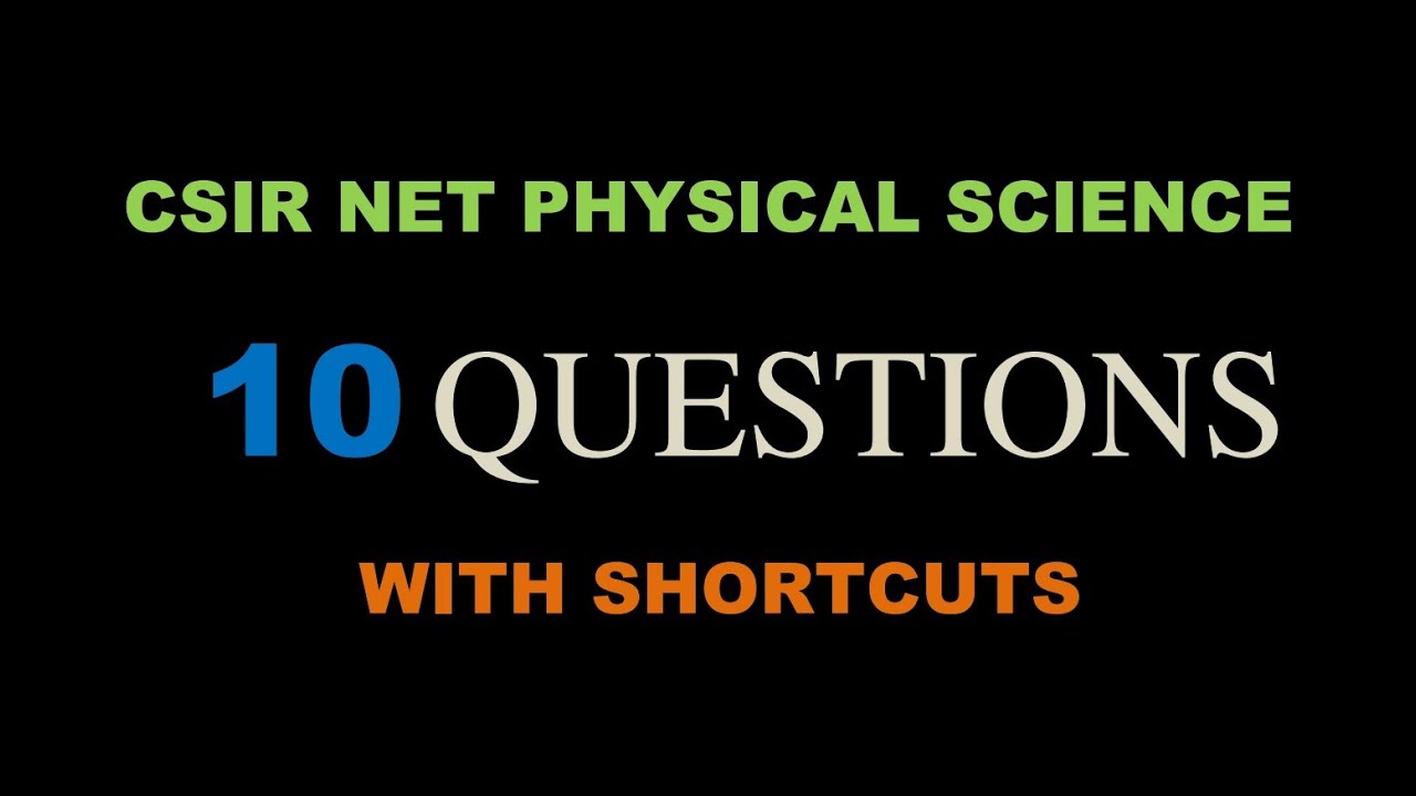 CSIR NET Physical Science| 10 Problems with Tricks||✓