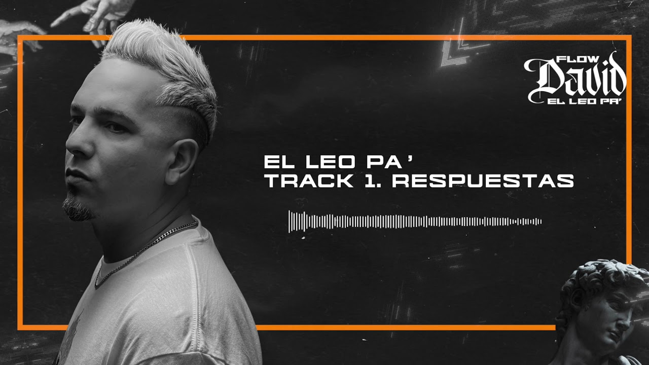 Respuestas - El Leo Pa' (Audio Oficial) | [&Aacute;lbum Flow David]