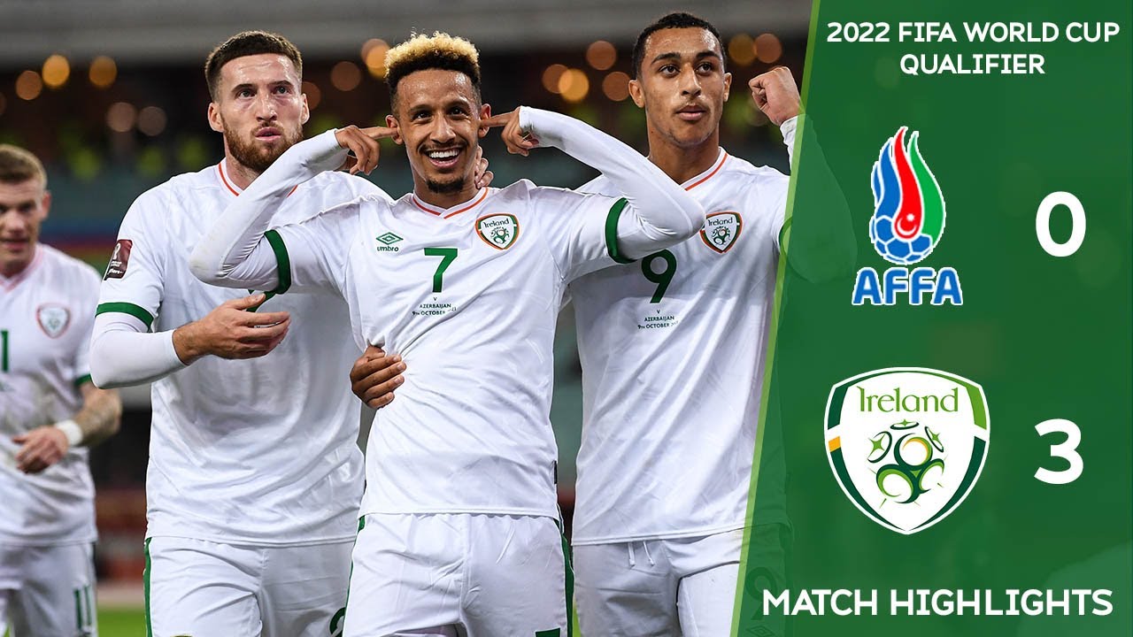 HIGHLIGHTS | Azerbaijan 0-3 Ireland - FIFA 2022 World Cup Qualifier