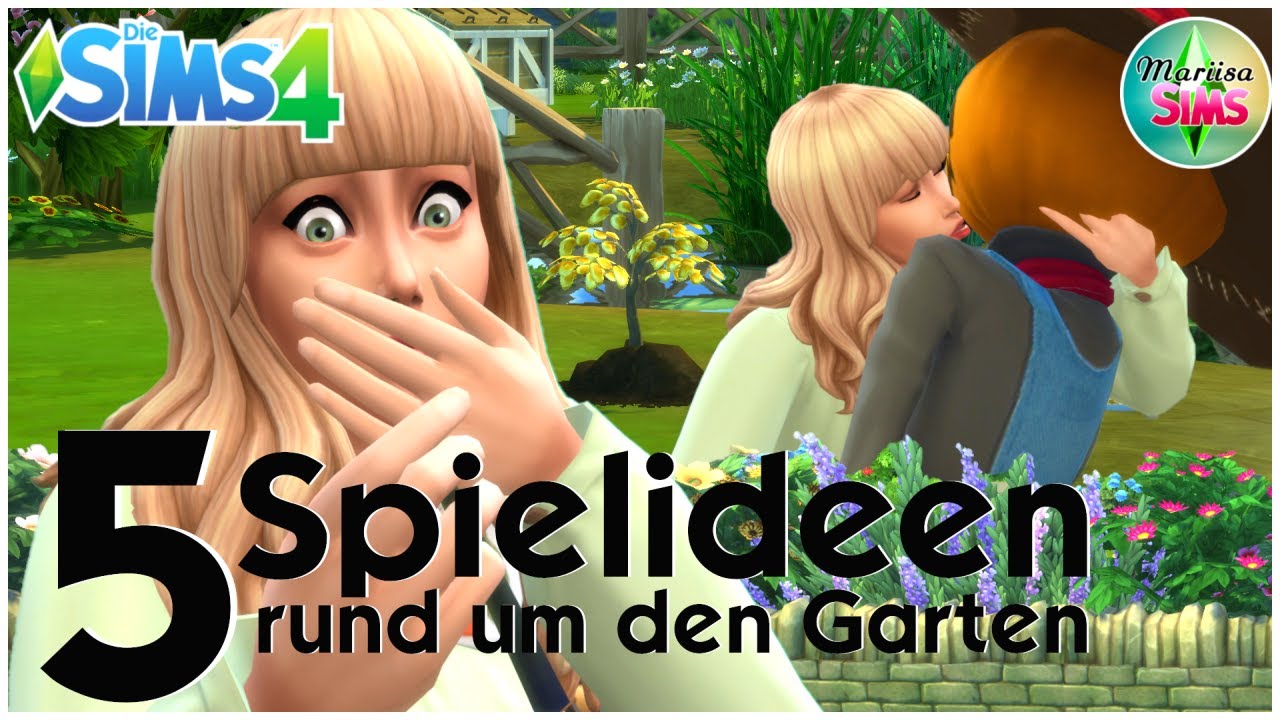 5 Spielideen , die du kennen musst ⚠ [ Die Sims 4 ] [ Gartenarbeit ] | Mariisa Sims