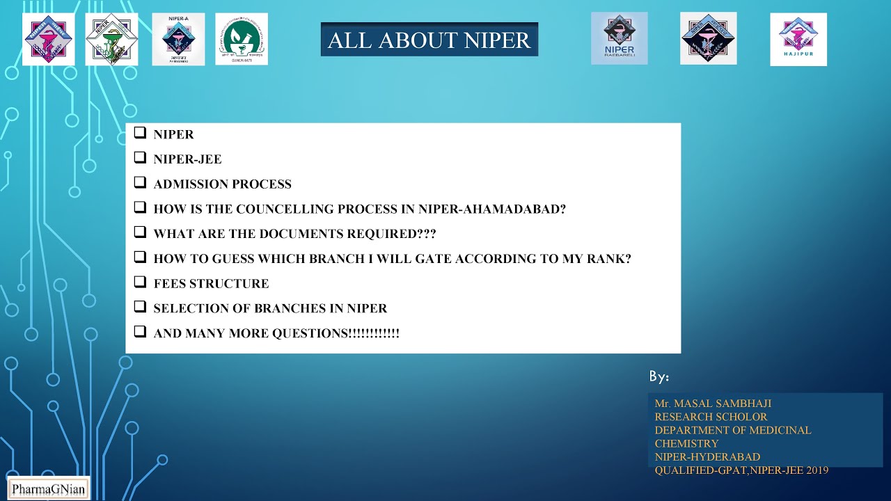 All about NIPER|NIPER-JEE|ADMISSION PROCESS |DOCUMENTS |BRANCHES|COUNCELLING PROCESS|
