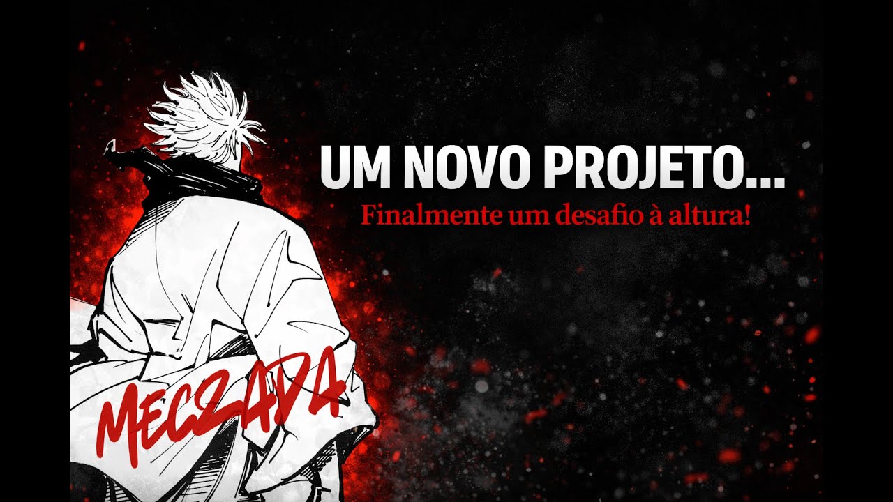 Um projeto novo… e talvez o maior da minha vida!