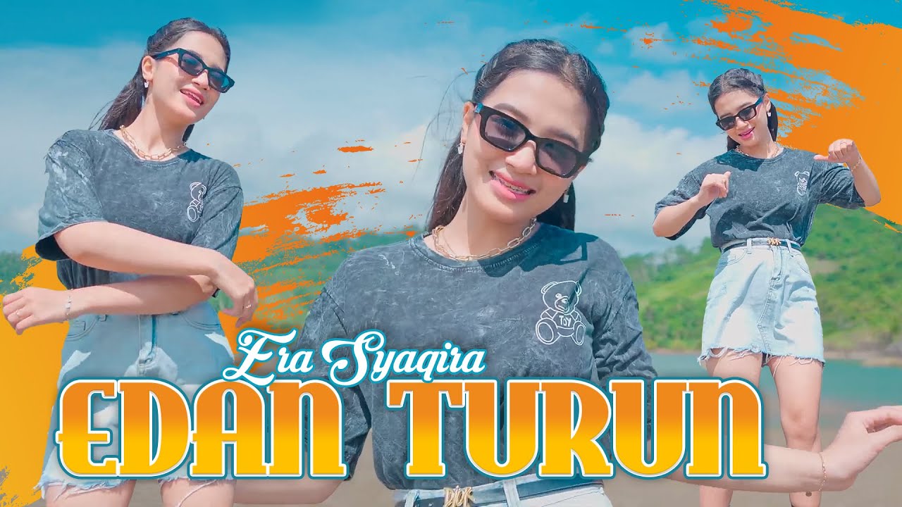 Era Syaqira - Edan Turun  (Remix)