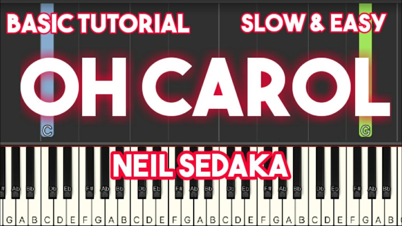 Oh Carol - Neil Sedaka | Easy Piano