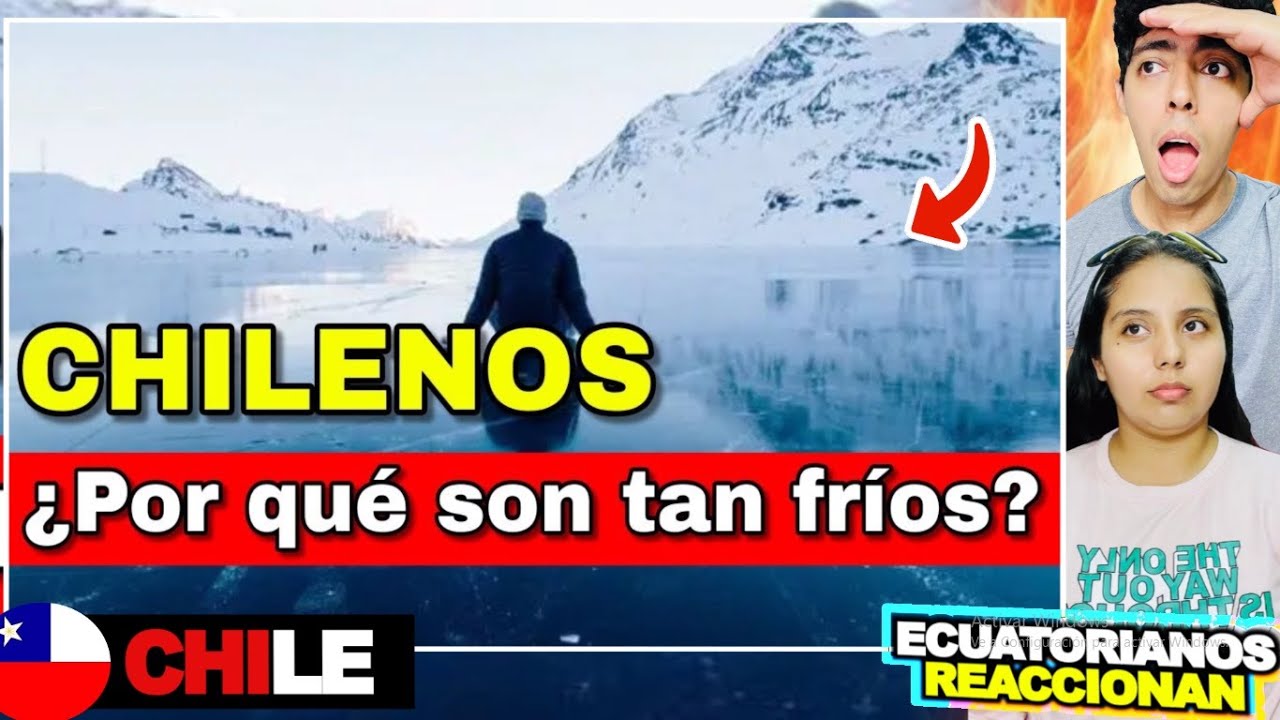 💥¿Por qué son tan Fríos y Reservados Los Chilenos🇨🇱? REACCIÓN a CHILE 🇨🇱 #chile #reaccion