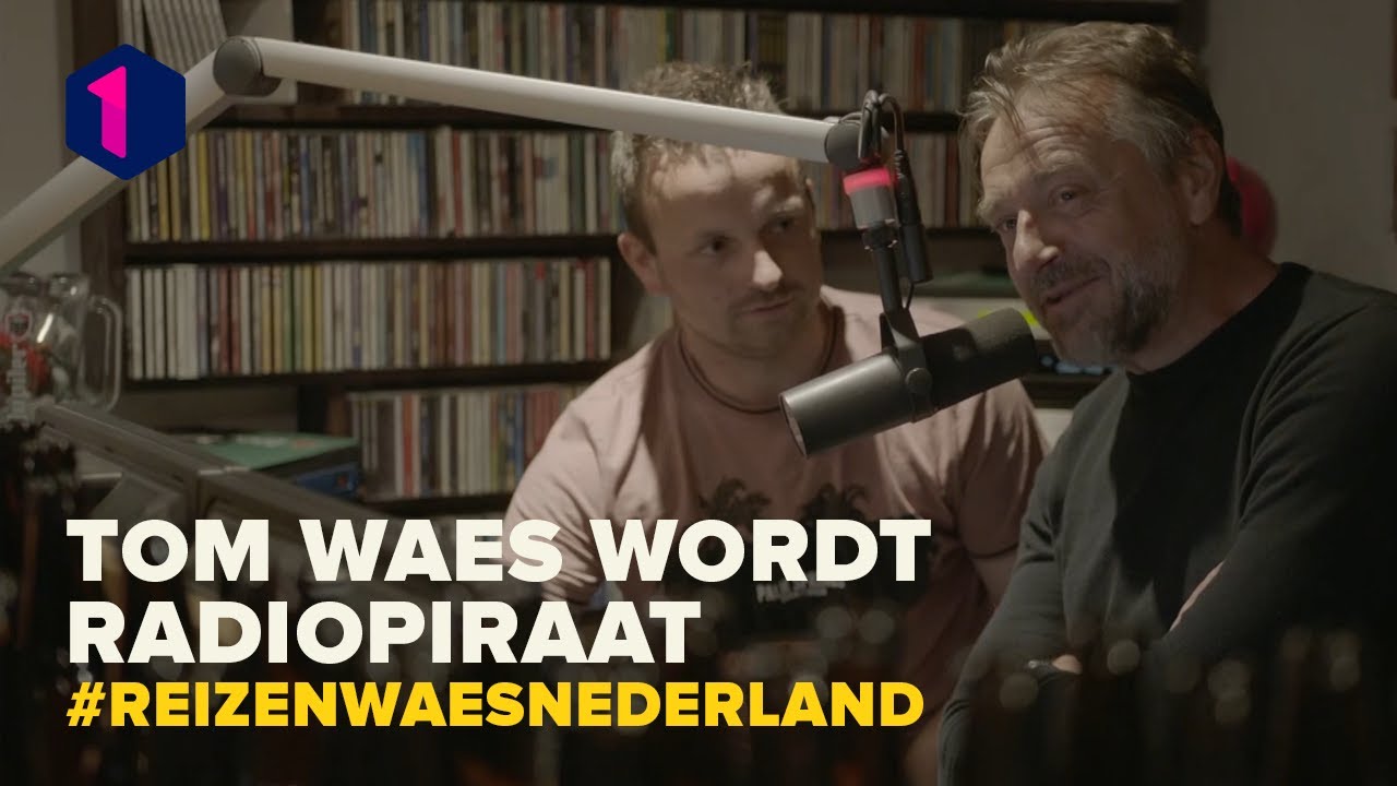 Niet op tv: Tom Waes maakt radio met een etherpiraat | Reizen Waes: Nederland
