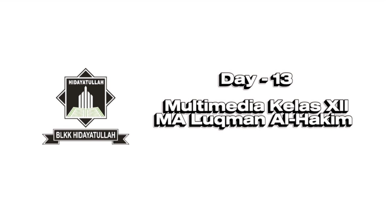 Pelatihan Multimedia & Skill Komputer Kelas XII MA Luqman Al Hakim Cirebon