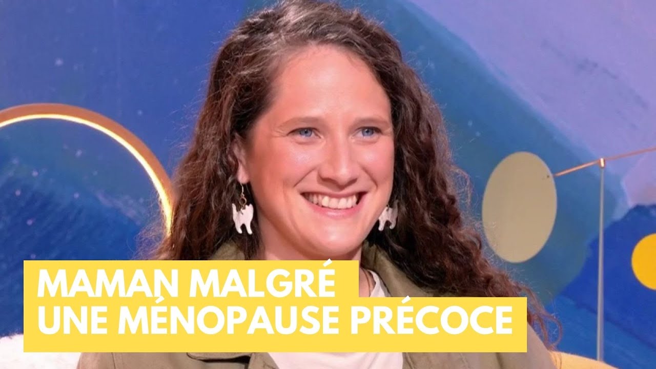 Maman malgré une ménopause précoce - La Maison des maternelles 