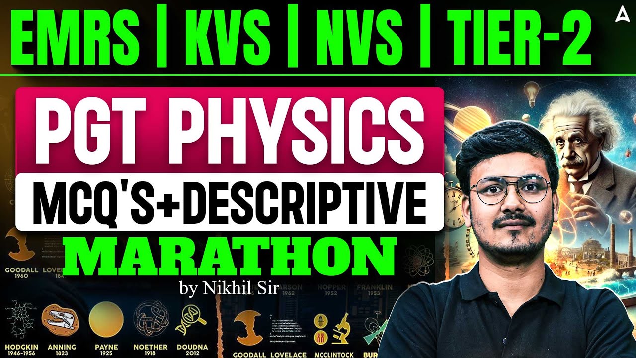 EMRS PGT Tier 2 Physics Marathon | KVS NVS PGT Tier 2 Physics Descriptive Questions |PGT Physics MCQ