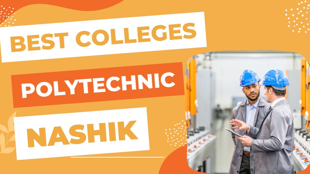 BEST COLLEGE FOR POLYTECHNIC IN NASHIK || TOP  DIPLOMA ENGINEERING COLLEGE WITH 100% PLACEMENT