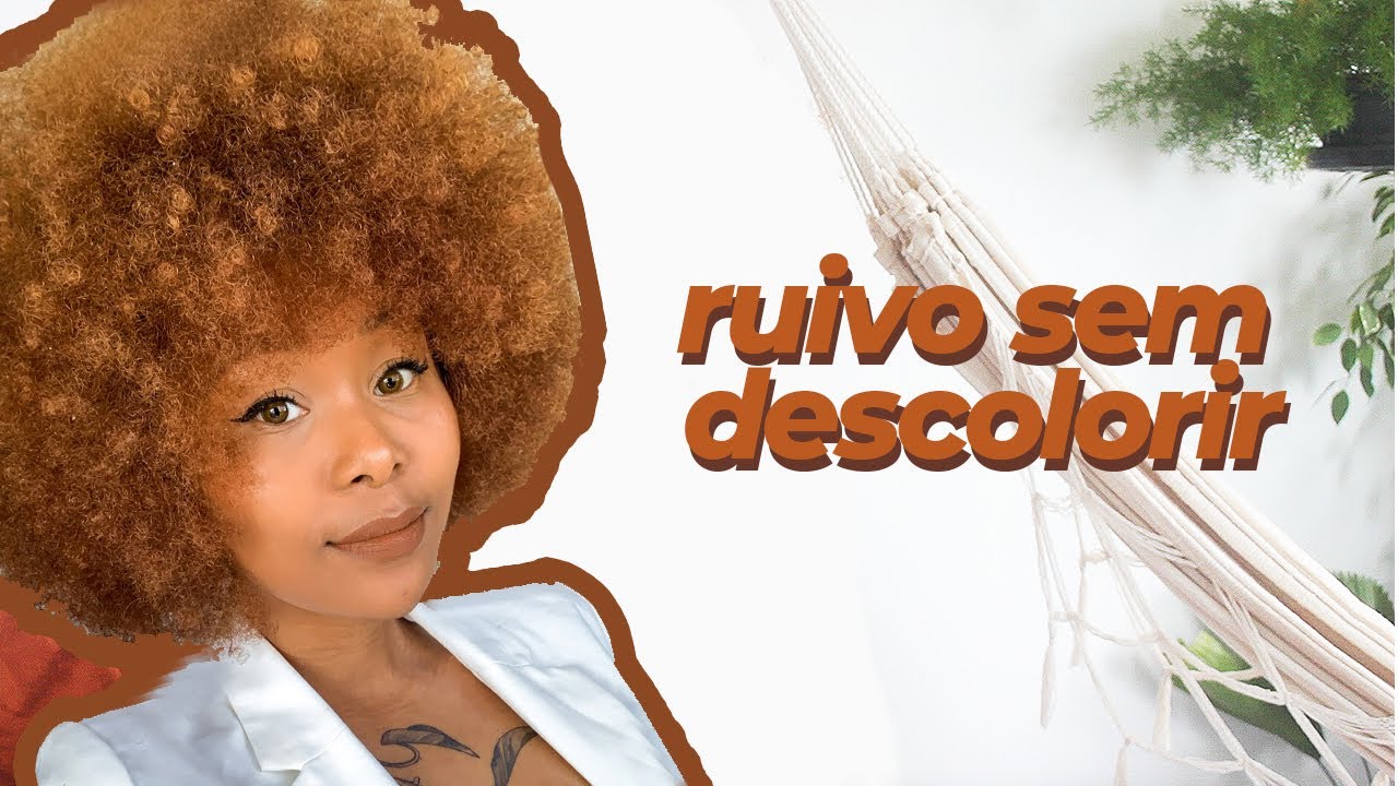 CABELO RUIVO SEM DESCOLORIR | LUCIELLEN ASSIS