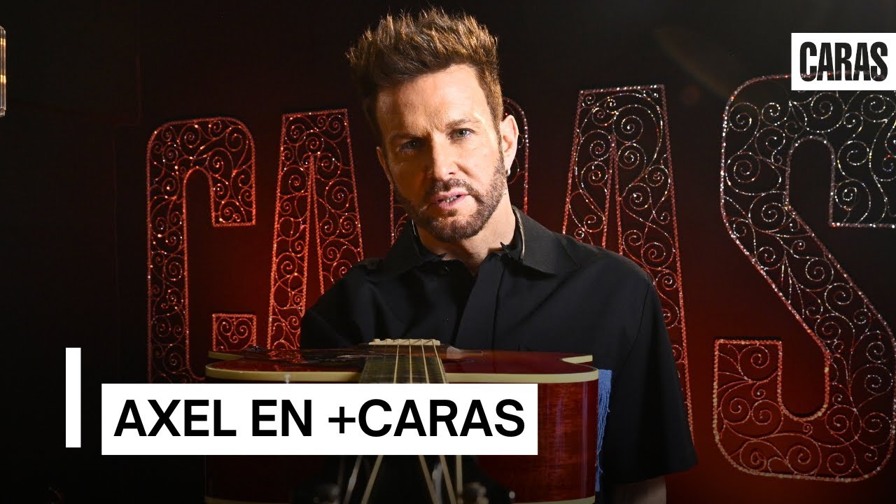 Axel en +CARAS