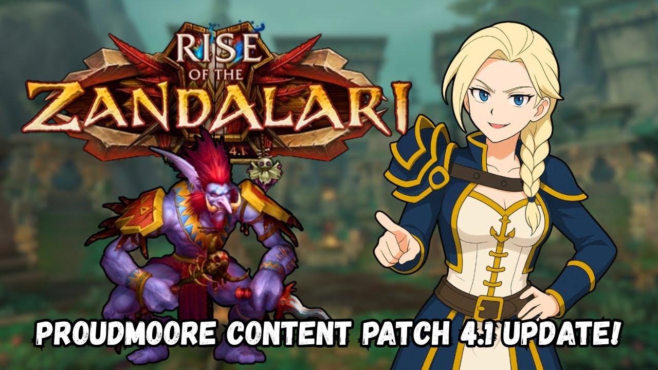 Proudmoore Patch 4.1 Update &ndash; Zul'Aman, Zul'Gurub & Holiday Bonuses!