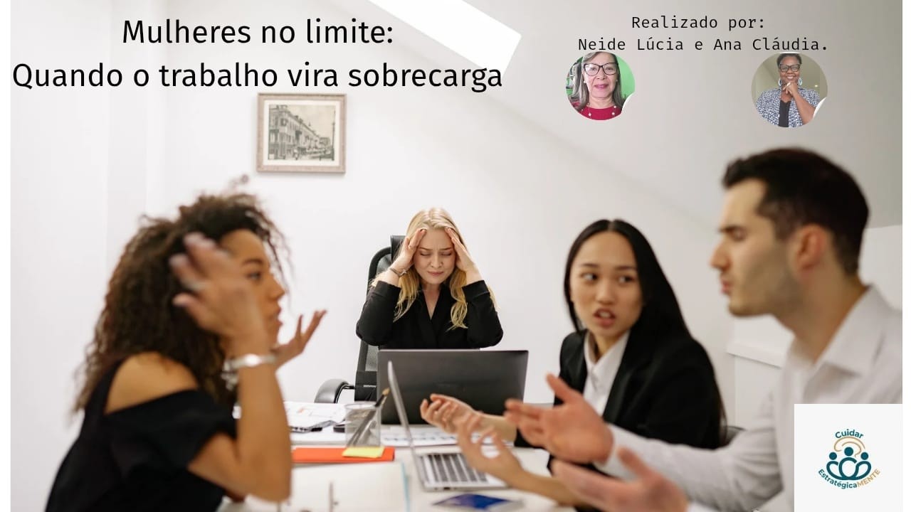 Estresse além da limite: os impactos do trabalho no vida das mulheres