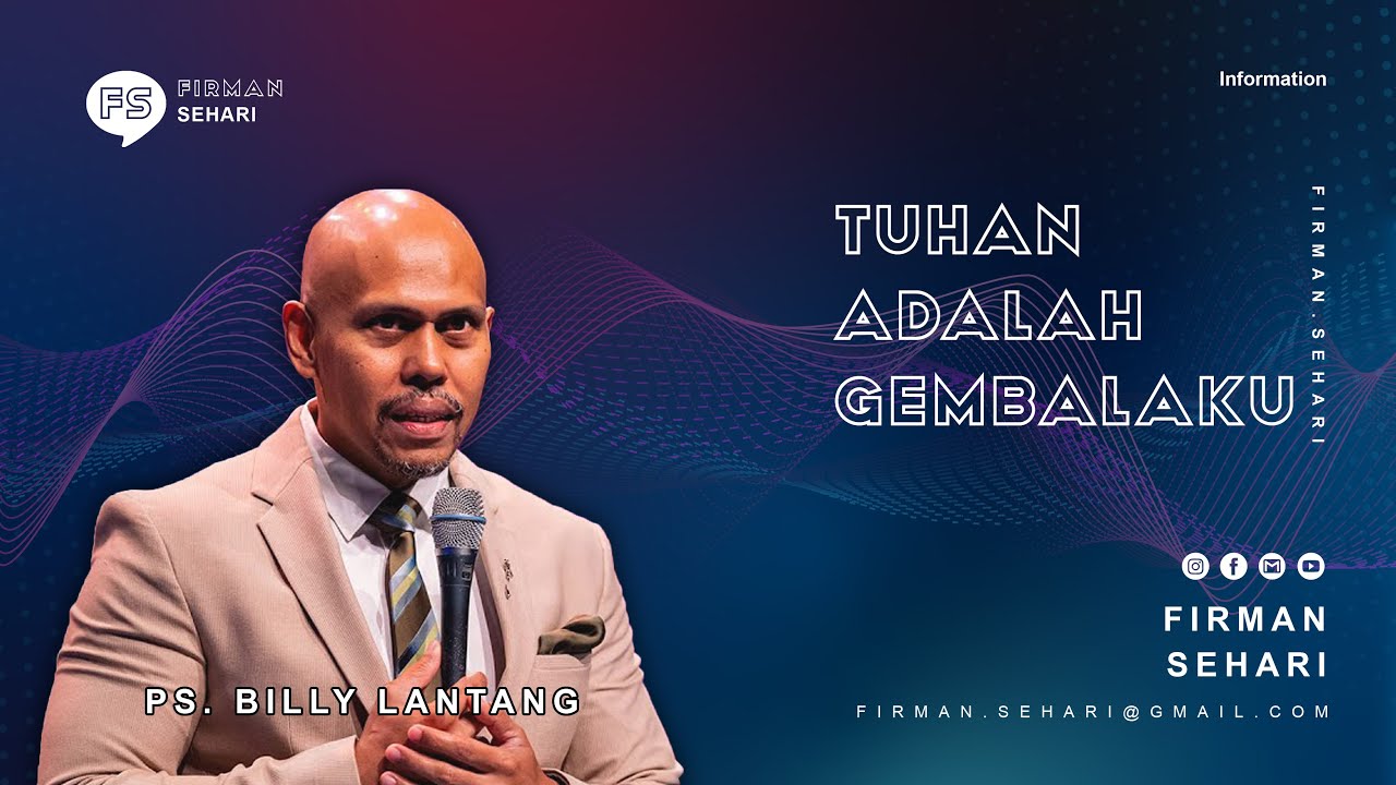 TUHAN ADALAH GEMBALAKU - PS. BILLY LANTANG - Firman Sehari