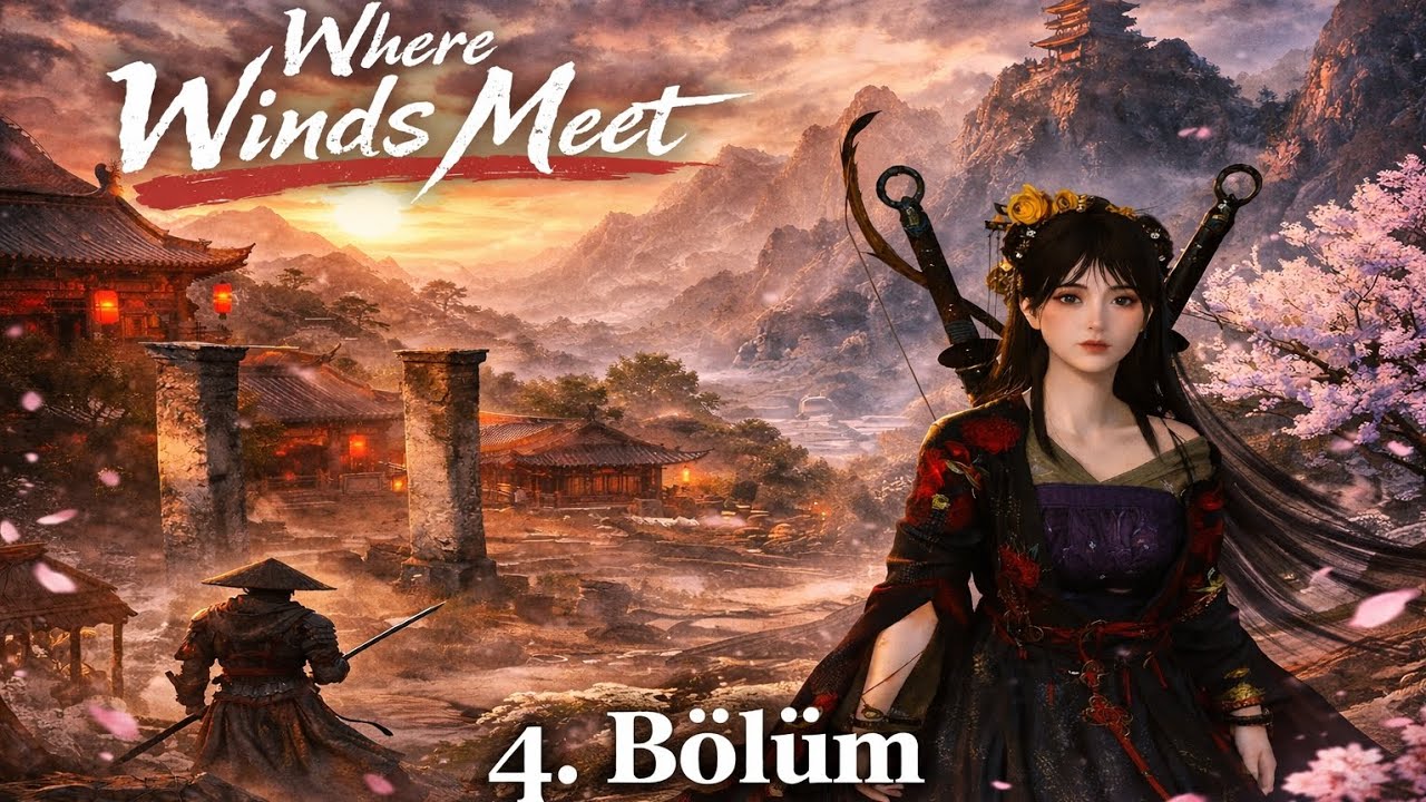 Where Winds Meet – 4. Bölüm | Hikâyeli Oynanış • İŞLER KARIŞIYOR SANIRIM 