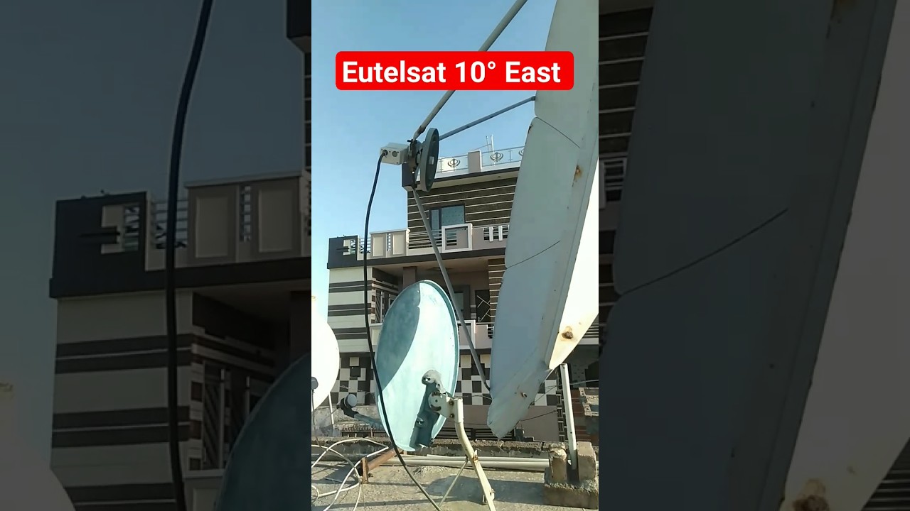eutelsat 10.0&deg;E 4 feet par #shortvideo #shorts #satellite