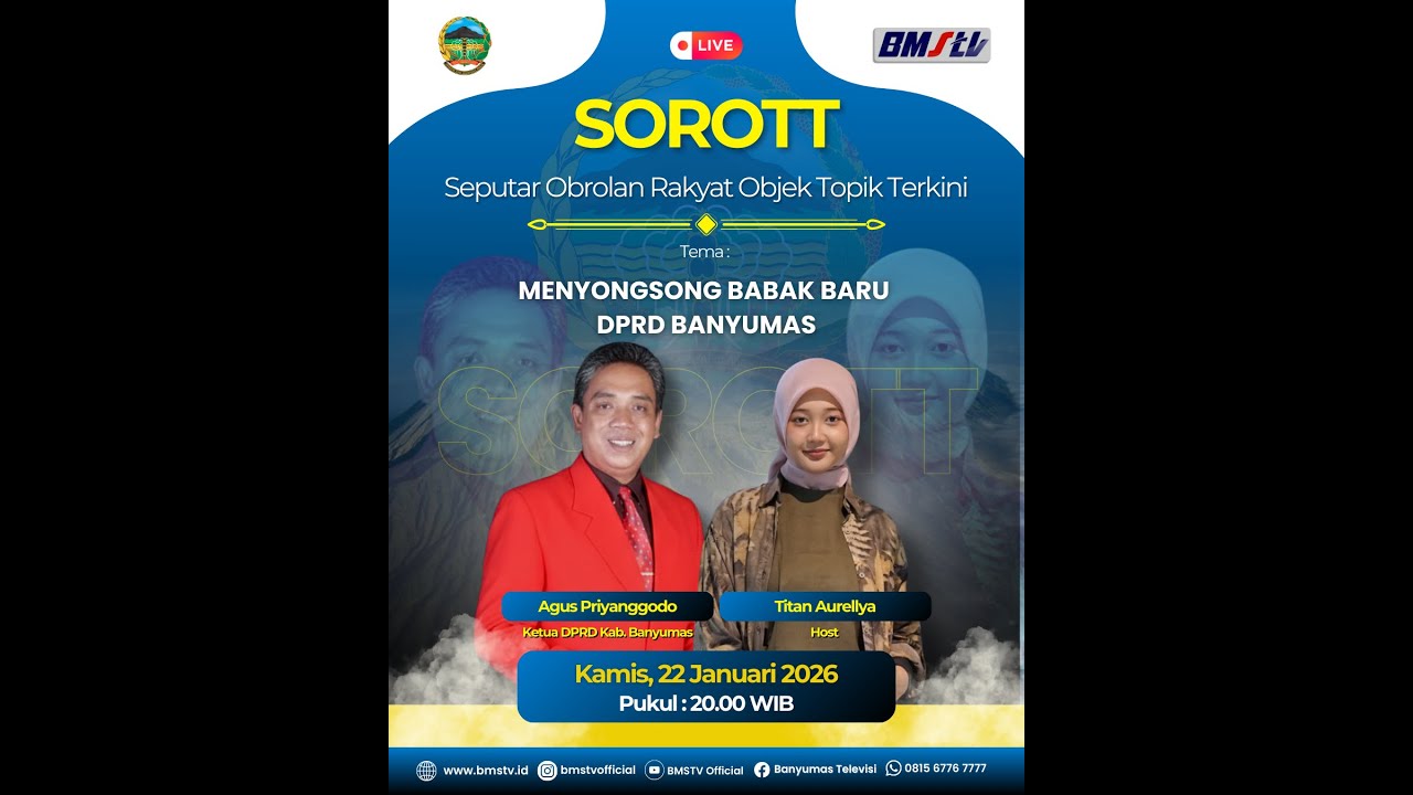 MENYONGSONG BABAK BARU DPRD BANYUMAS || SOROTT 22 JANUARI 2026