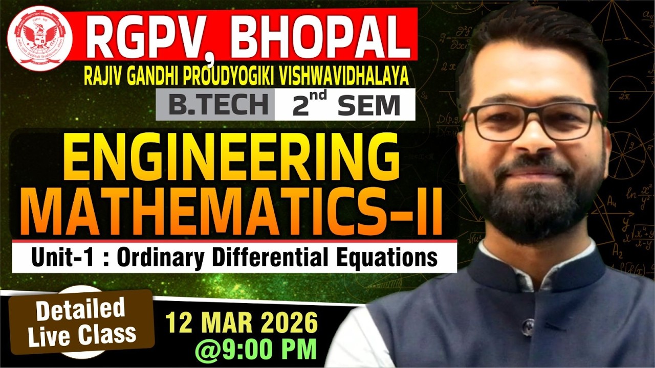 Engineering Mathematics - II | RGPV Bhopal | B.tech 2nd Sem | Ordinary Differential Equation #rgpv