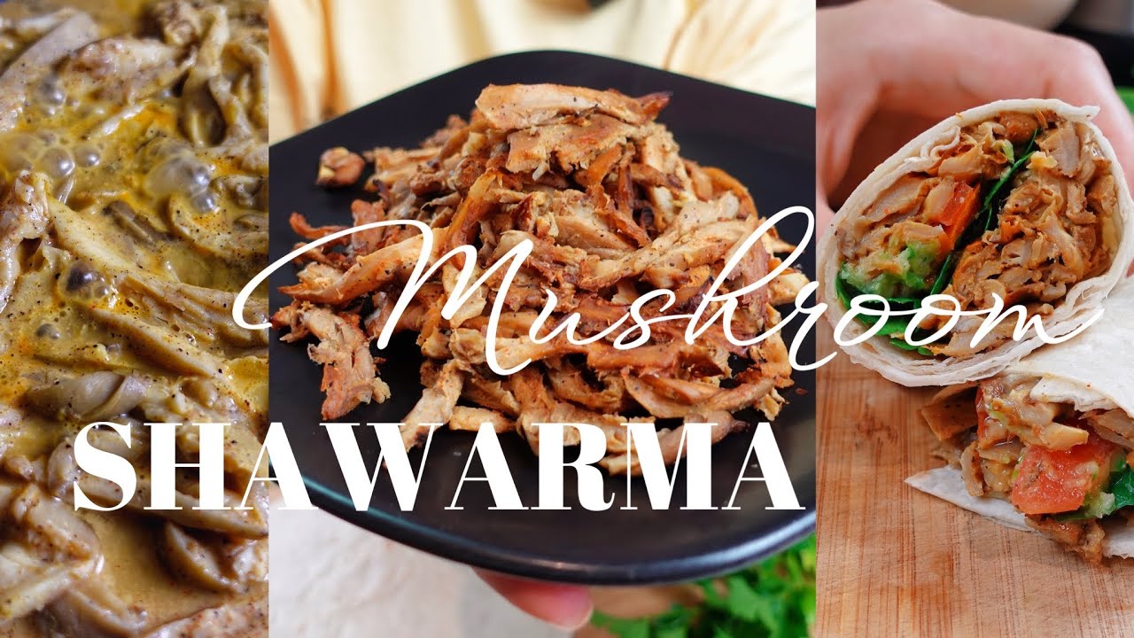 My Favorite Oyster Mushroom Shawarma with Zero Oil