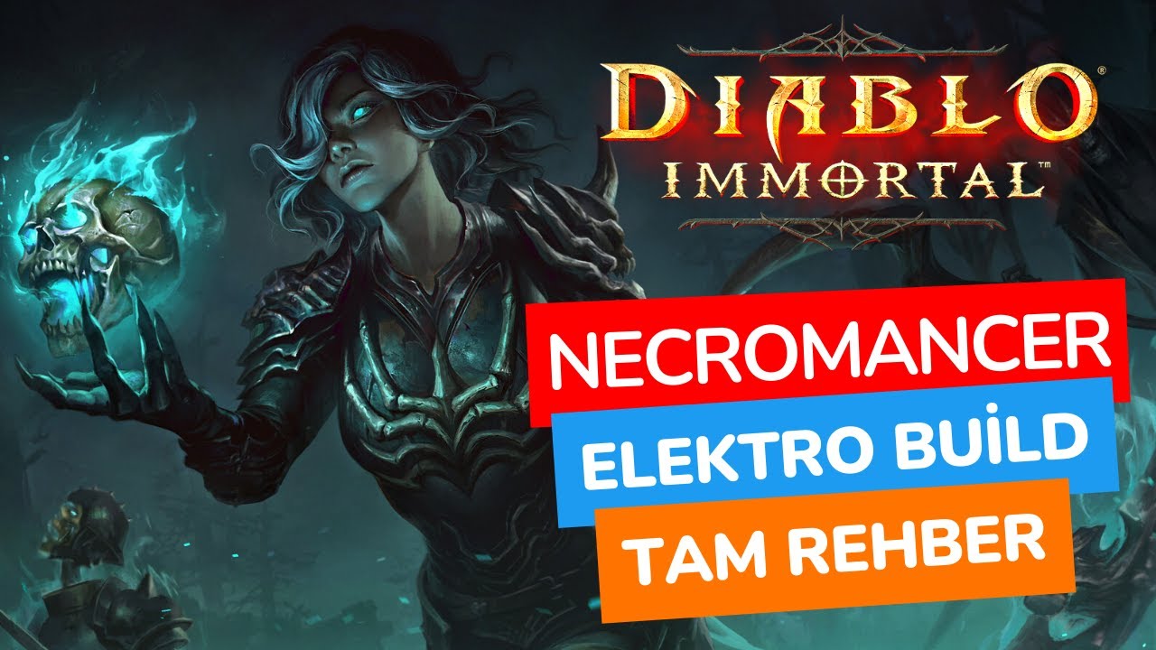 Diablo Immortal | Türkçe Elektro Necromancer Build Rehberi | New Best Build!