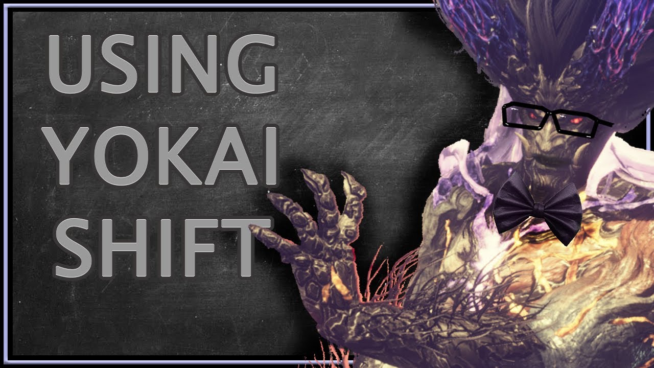Nioh 2: Basic Lessons - 20 - Using Yokai Shift