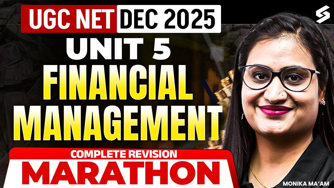 UGC NET Management Paper 2 | UGC NET UNIT 5 Financial Management By Monika Mam