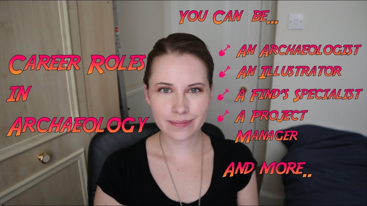 Career Roles in Commercial Archaeology