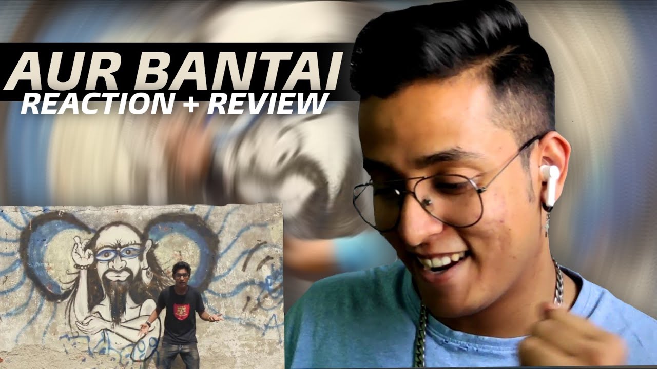 EMIWAY AUR BANTAI REACTION | EMIWAY FIRST SONG | EMIWAY REACTION