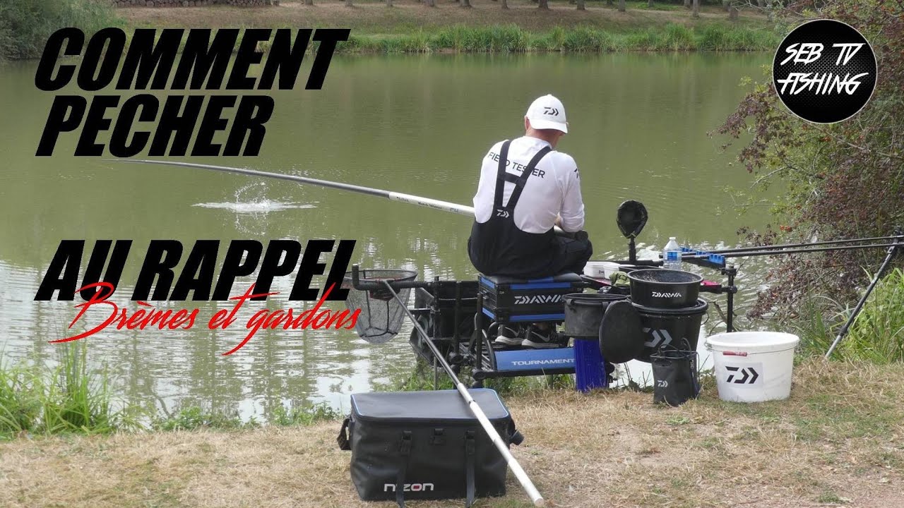Comment pêcher au rappel ?