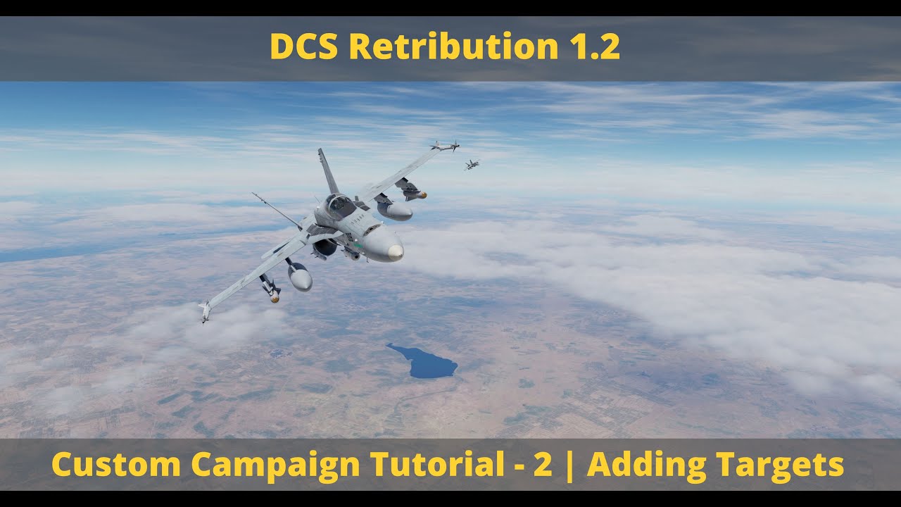 DCS Retribution - Custom Campaign Tutorial 2 - Adding Targets