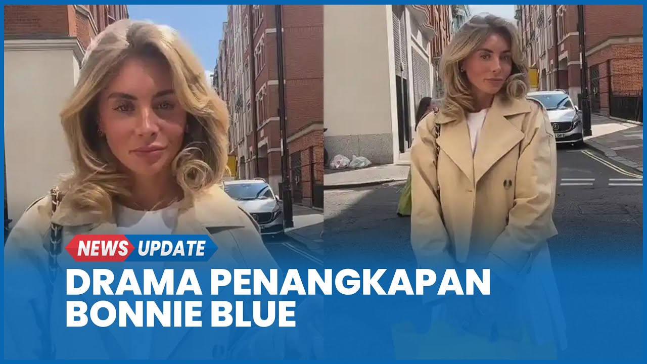 Drama Penangkapan Bonnie Blue Berakhir Deportasi dan Denda Rp 200 Ribu Tak Langgar UU Pornografi