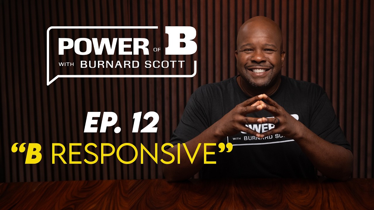 The Power Of B | Ep. 12