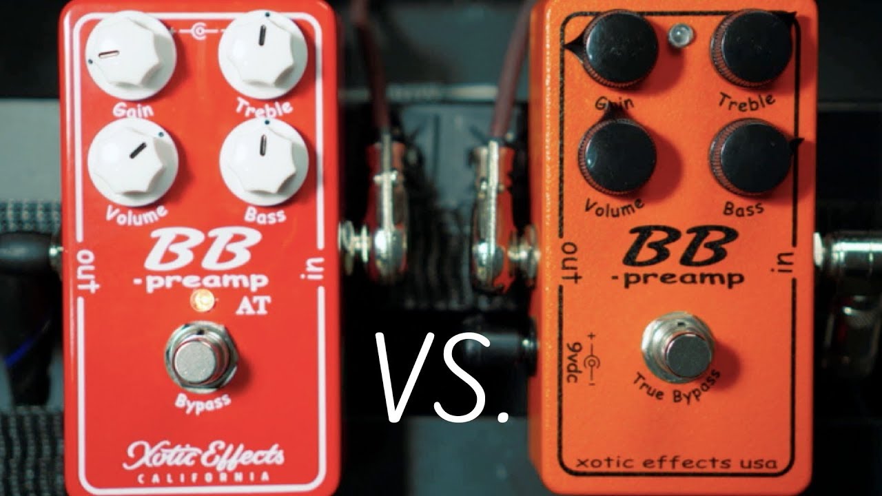 Xotic Guitar Pedals Effects Review BB Preamp Overdrive vs. BB Preamp AT (Andy Timmons 2017 Edition)