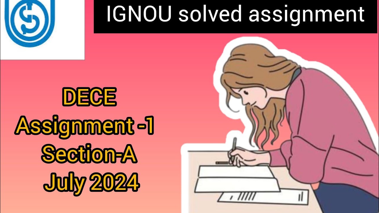 DECE 01 Solved Assignment | Unlock Your Success| Revealed in English medium 2024 | DECE 01 IGNOU