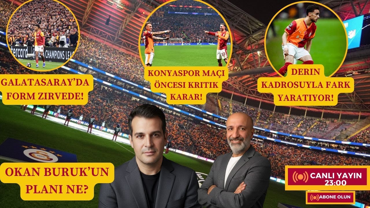Konyaspor Maçı Öncesi Kritik Karar! | Galatasaray’da Form Zirvede!  Derin Kadrosuyla Fark Yaratıyor!
