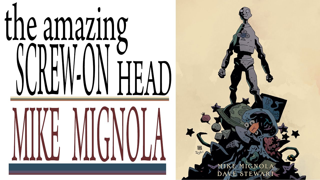 Mike Mignola Amazing Screw-On Head 20th anniversary