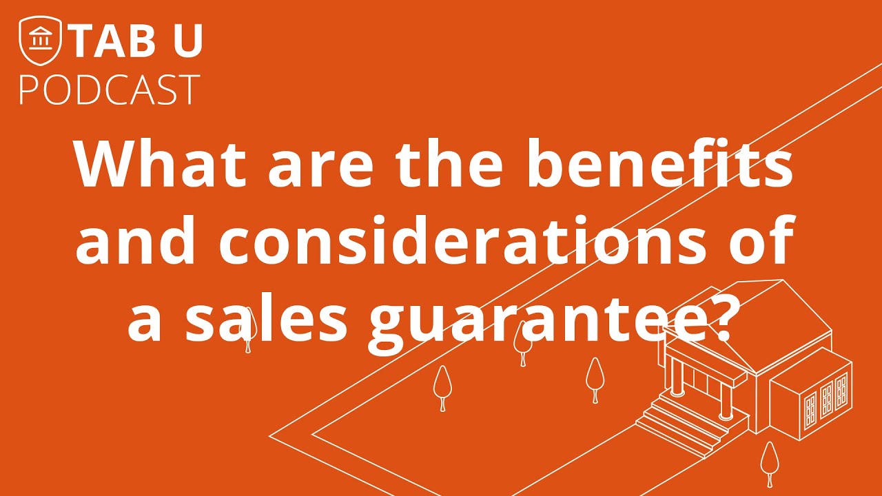 Question 2 - What are the benefits and consideration of a sales guarantee?