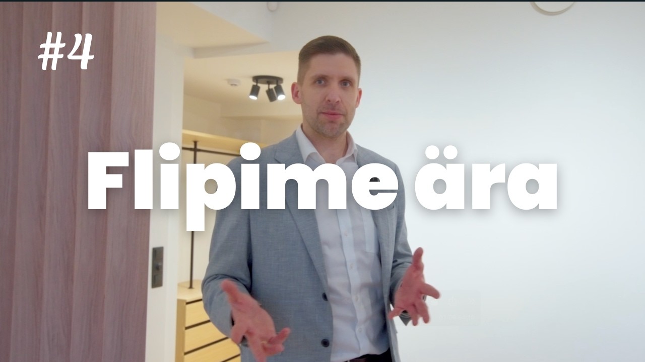 Flipime ära #4 | Esimene flip peaaegu valmis – vead, õppetunnid ja uus objekt