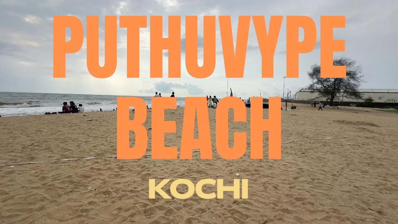 Puthuvype Beach, Kochi 🌊 | Kerala's Hidden Beach Paradise 🏖️| Sunset, Lighthouse & Travel Guide ☀️