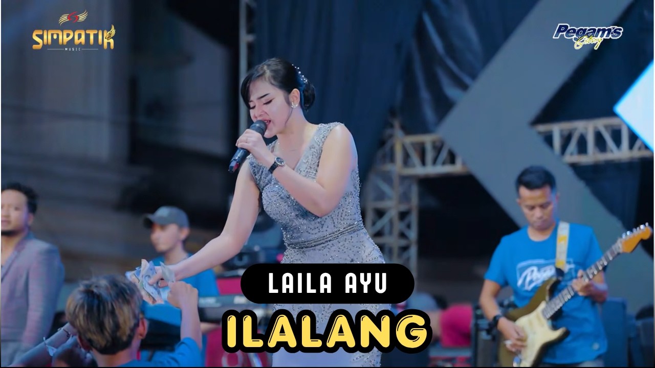 LAILA AYU - ILALANG  - SIMPATIK MUSIK - PEGAMS GOTROY WONOKERTO PEKALONGAN - KLK AUDIO
