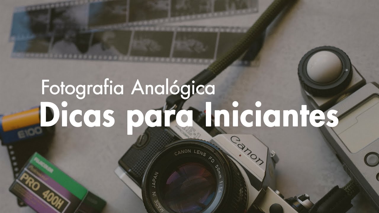 Dicas para Iniciantes || Fotografia Analógica